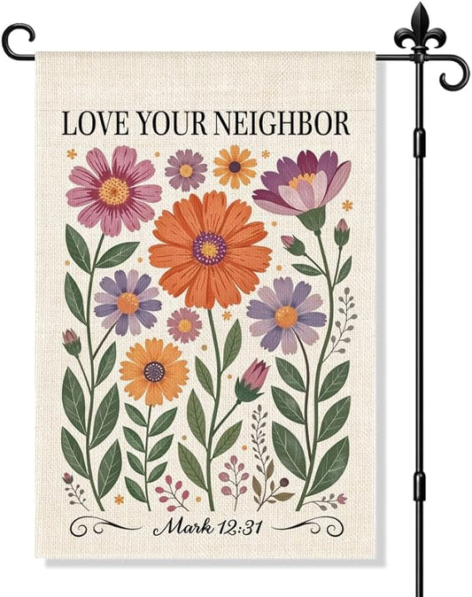 Love Your Neighbor Garden Flag Double Sided Yard Outdoor Decoration 12x18 Inch, Friendly Neighbor Floral Yard Garden Flag, Mark 12:31Christian Bible Verse Decoration Banner