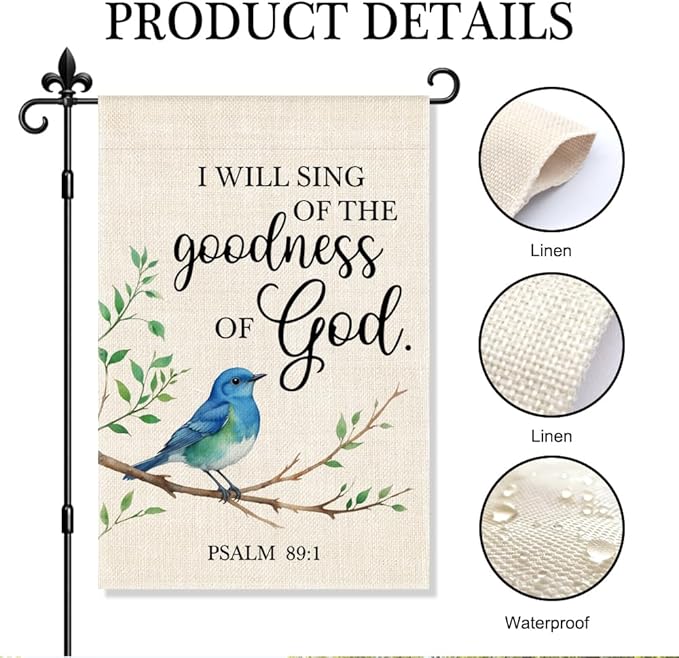 I Will Sing Of The Goodness Of God Garden Flag, Psalms 89:1 Religious Garden Flag Double-Sided Yard Outdoor Decoration 12x18 Inch, Spring Christian Bluebird Outdoor Yard Home Decor Banner