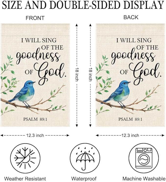 I Will Sing Of The Goodness Of God Garden Flag, Psalms 89:1 Religious Garden Flag Double-Sided Yard Outdoor Decoration 12x18 Inch, Spring Christian Bluebird Outdoor Yard Home Decor Banner