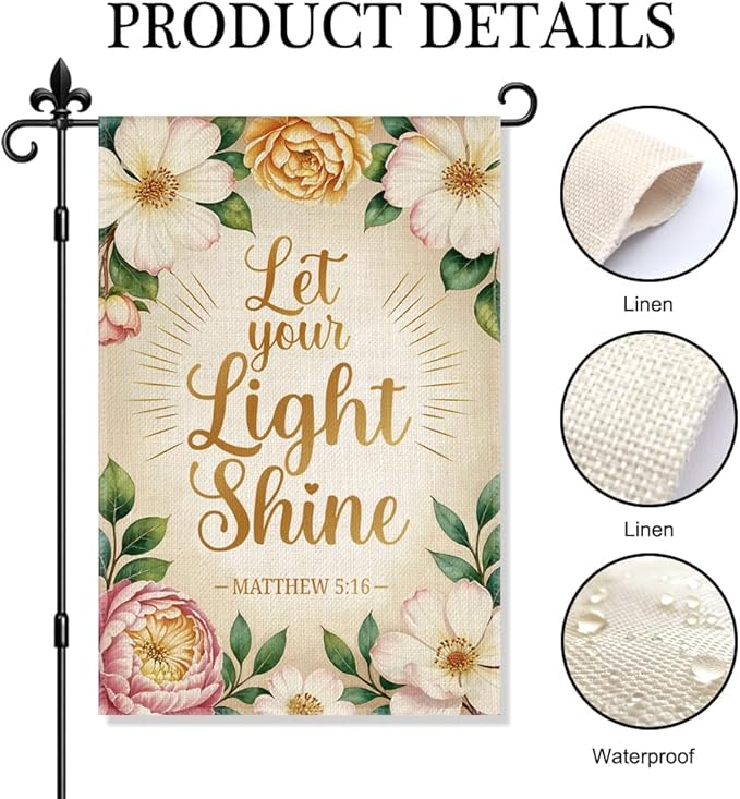 Let Your Light Shine Garden Flag Double Sided Yard Outdoor Decoration 12x18 Inch, Matthew 5:16 Bible Verse Floral Yard Outdoor Garden Flag, Religious Scripture Floral Home Decor Banner