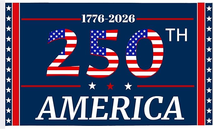 America's 250th Anniversary Flag, 3 Ply Year American Anniversary Flag- Double Sided, 3x5 Ft, 250 Years Birthday Patriotic Decor for Outdoor, Front Door, Porch, Wall (A5)