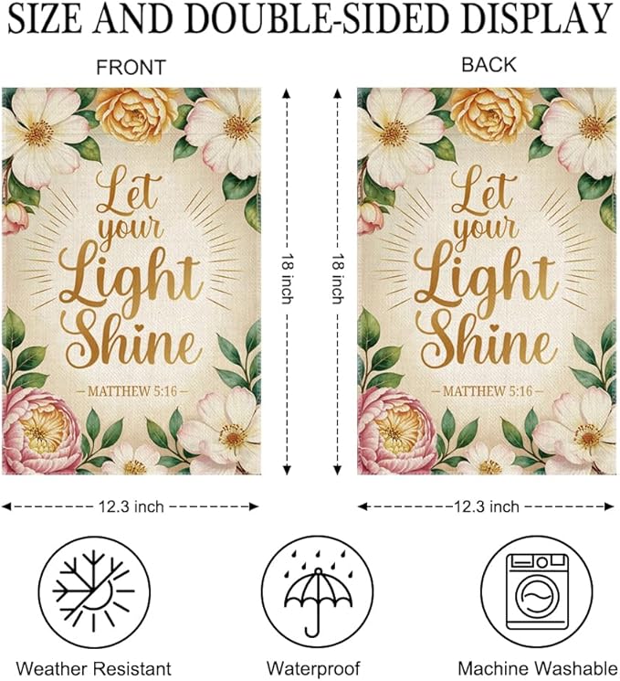 Let Your Light Shine Garden Flag Double Sided Yard Outdoor Decoration 12x18 Inch, Matthew 5:16 Bible Verse Floral Yard Outdoor Garden Flag, Religious Scripture Floral Home Decor Banner