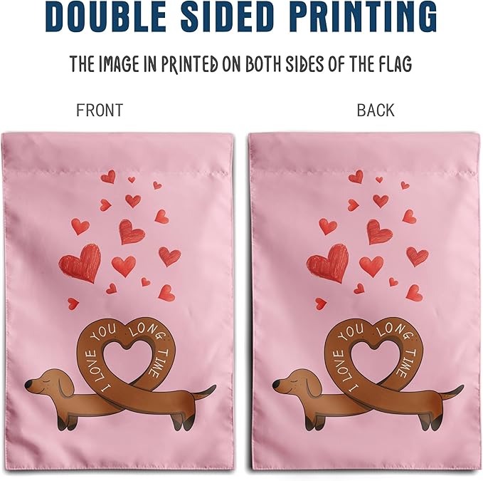Dachshund Valentine House Flag Weiner Dog Valentines Day Garden Decorative for Outside 28 x 40 Double Sided I Love You Long Time Holiday Anniversary Yard Banner