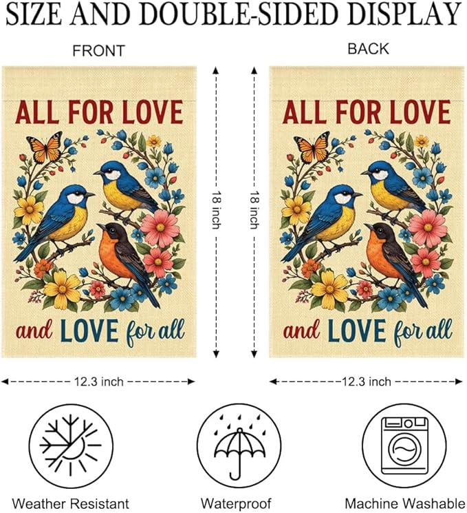 All For Love And Love For All Garden Flag Double-Sided Yard Outdoor Decoration 12x18 Inch, Bird Flower Autumn Garden Flag, Inclusion Kindness Equality Pride Month Decoration Banner