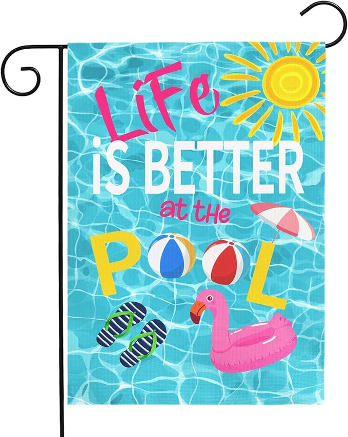 Life Is Better at the Pool Garden Flag Summer Pool Party Outdoor Decor Double Sided Swimming Pool Flags Flamingo Beach Ball Sunshine Yard Banner Lawn Patio House Poolside Decor 12x18 Inch