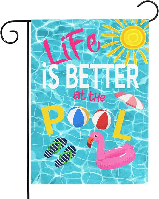 Life Is Better at the Pool Garden Flag Summer Pool Party Outdoor Decor Double Sided Swimming Pool Flags Flamingo Beach Ball Sunshine Yard Banner Lawn Patio House Poolside Decor 12x18 Inch