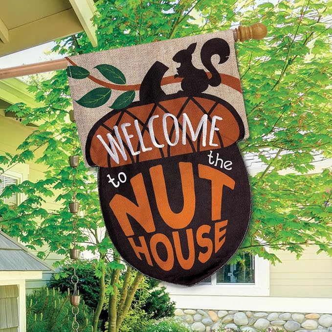 Briarwood Lane Welcome To The Nuthouse Humor Burlap House Flag