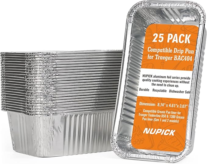 NUPICK 25 Pack Drip Pans for Traeger Timberline 850 & 1300 Grease Pan Liner (Gen 1 and 2 Models), BAC404/BAC582 Grill Drip Trays