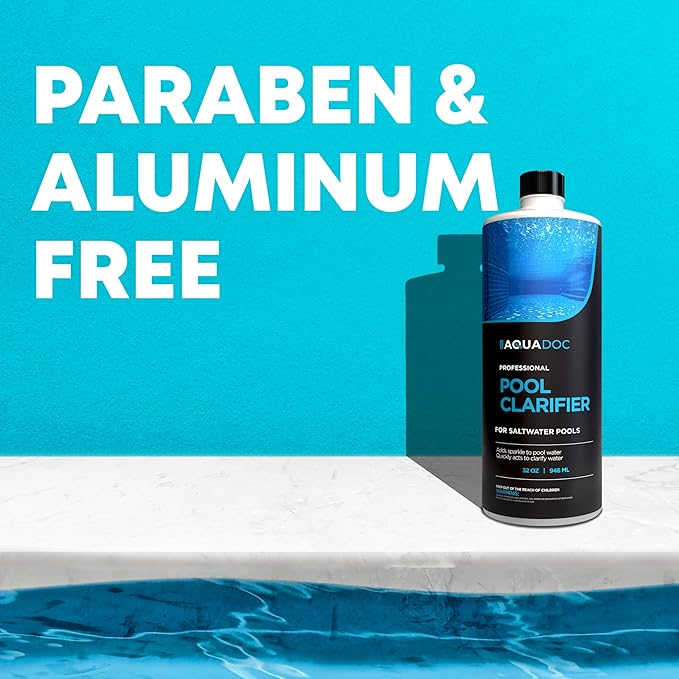 Pool Clarifier for Saltwater Pools - Pool Water Clarifier to Support Water Clarity in Inground and Above Ground Pools - Made in USA - AquaDoc - 32oz
