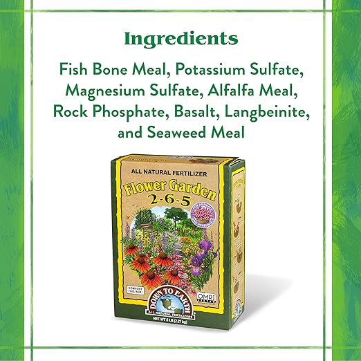 Down To Earth All Natural Fertilizers Organic Flower Garden - Plant Food for Blooming Annuals, Perennials and Flowering Shrubs 2-6-5, 5 lb
