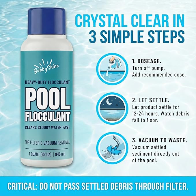 Pool Flocculant Clarifier – 32 fl oz – Heavy-Duty Pool Clarifier, Drop & Vac Cloudy Water Treatment, Particle Settling Support, Inground & Above Ground Compatible – BubbyShine