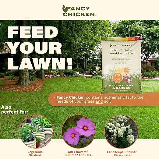 Fancy Chicken 40lb All-Purpose Organic Lawn & Garden Food, 100% Dried Pelleted Poultry Manure Fertilizer (Covers up to 10,000 sq ft)