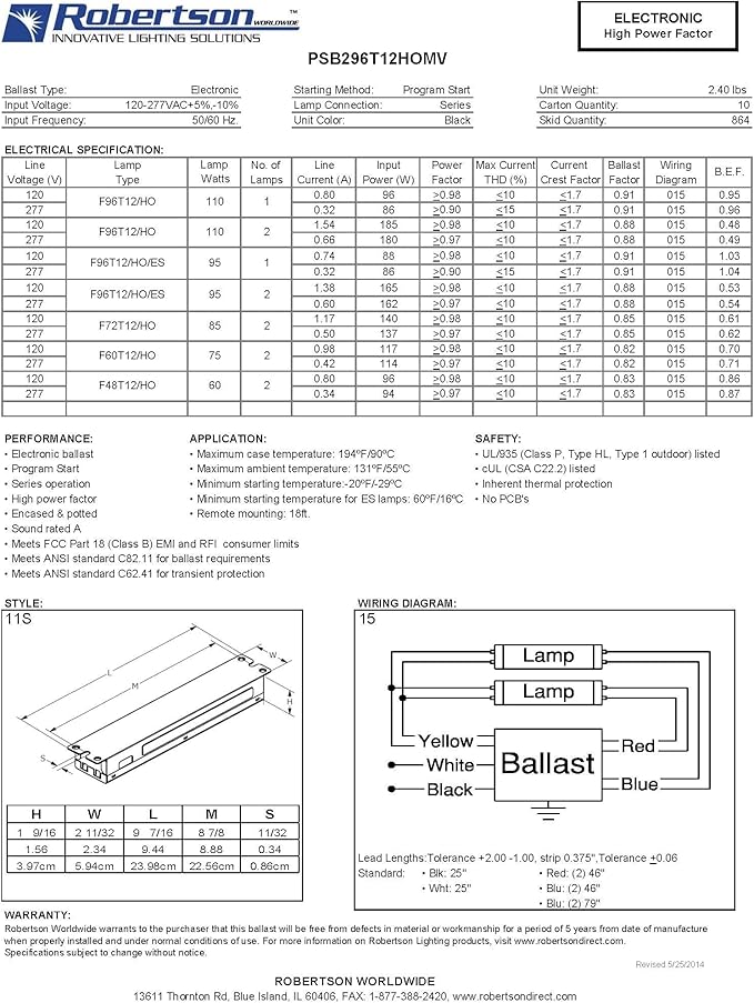 Robertson PSB296T12HOMV Ballast (3P20159) – 1 or 2 Lamp Fluorescent Electronic Ballast, 120–277V, Programmed Start, for T12 HO Fluorescent Lamps between 60W-110W (F48T12/HO thru F96T12/HO) (Qty 1 ea)